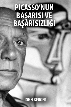 Picasso nun Başarısı ve Başarısızlığı John Berger Epub İndir